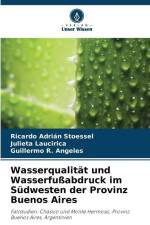 Wasserqualität und Wasserfußabdruck im Südwesten der Provinz Buenos Aires af Ricardo Adrián Stoessel