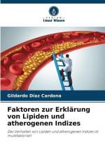 Faktoren zur Erklärung von Lipiden und atherogenen Indizes af Gildardo Díaz Cardona