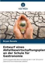 Entwurf eines Abfallbewirtschaftungsplans an der Schule für Gastronomie af Bryan Revelo