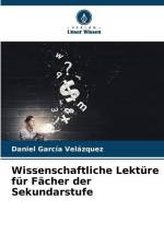 Wissenschaftliche Lektüre für Fächer der Sekundarstufe af Daniel García Velázquez