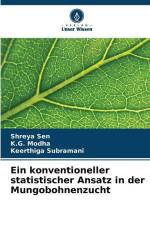 Ein konventioneller statistischer Ansatz in der Mungobohnenzucht af Shreya Sen