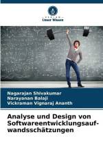 Analyse und Design von Softwareentwicklungsauf- wandsschätzungen af Nagarajan Shivakumar