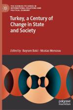 Turkey, a Century of Change in State and Society af Nicolas Monceau