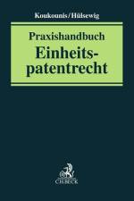 Praxishandbuch Einheitspatentrecht af Wasilis Koukounis