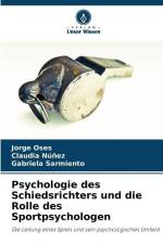 Psychologie des Schiedsrichters und die Rolle des Sportpsychologen af Jorge Oses