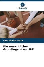Die wesentlichen Grundlagen des HRM af Aliou Boubou Sidibe