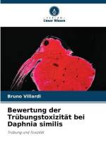 Bewertung der Trübungstoxizität bei Daphnia similis af Bruno Villardi