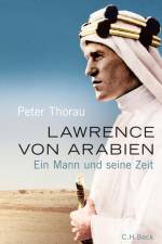 Lawrence von Arabien af Peter Thorau