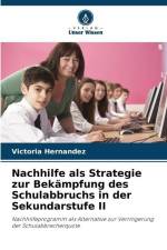 Nachhilfe als Strategie zur Bekämpfung des Schulabbruchs in der Sekundarstufe II af Victoria Hernández