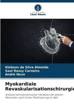 Myokardiale Revaskularisationschirurgie af Klebson Da Silva Almeida