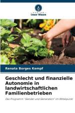 Geschlecht und finanzielle Autonomie in landwirtschaftlichen Familienbetrieben af Renata Borges Kempf
