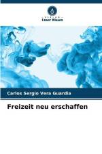 Freizeit neu erschaffen af Carlos Sergio Vera Guardia