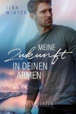 Meine Zukunft in deinen Armen af Tina Winter