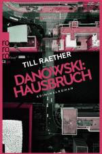 Danowski: Hausbruch af Till Raether