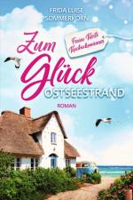 Zum Glück Ostseestrand af Frida Luise Sommerkorn