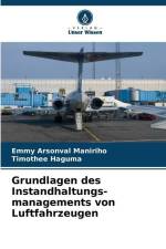 Grundlagen des Instandhaltungs-managements von Luftfahrzeugen af Emmy Arsonval Maniriho