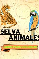 Libro Para Colorear de Selva Animales af Sancha Sauseda
