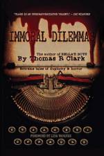 Immoral Dilemmas af Thomas R Clark