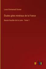 Études gites minéraux de la France