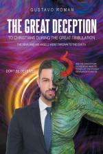 The Great Deception af Gustavo Roman