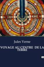 VOYAGE AU CENTRE DE LA TERRE af Jules Verne