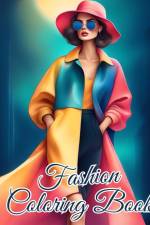 Fashion Coloring Book For Teens af Thy Nguyen