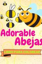 Libro Para Colorear de Adorables Abejas af Sancha Sauseda