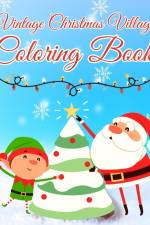 Vintage Christmas Village Coloring Book af Thy Nguyen