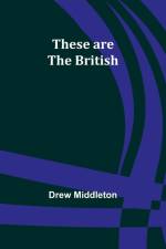 These are the British af Drew Middleton