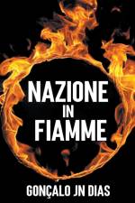 Nazione in Fiamme af Gonçalo Jn Dias