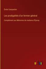 Les prodigalités d'un fermier général af Emile Campardon