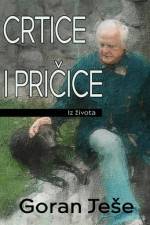 Crtice i pričice iz zivota af Goran Jese