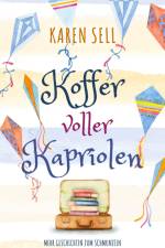 Koffer voller Kapriolen af Karen Sell