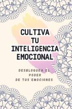 CULTIVANDO TU INTELIGENCIA EMOCIONAL af Ana Fernández Rodriguez