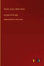 Le jour et la nuit af Charles Lecocq