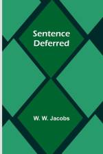 Sentence Deferred af W W Jacobs