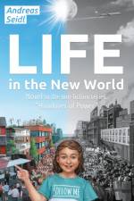 Life in the New World af Andreas Seidl