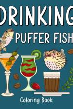 Drinking Puffer Fish Coloring Book af Paperland