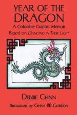 Year of the Dragon af Debbie Chinn