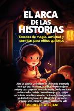 El arca de las historias af Michelle William