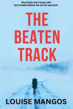 The Beaten Track af Louise Mangos