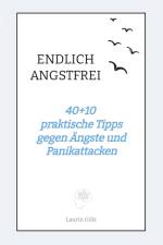 ENDLICH ANGSTFREI af Laurin Gölz