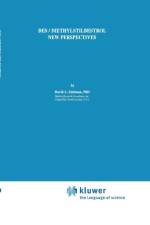 DES/Diethylstilbestrol - New Perspectives af David Edelman