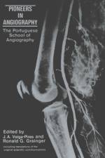 Pioneers in Angiography af J. A. Veiga-Pires