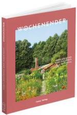 Wochenender: Hofläden und Manufakturen um Hamburg af Frenz Elisabeth