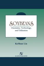Soybeans: Chemistry, Technology and Utilization af KeShun Liu
