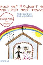 Nach der Hochzeit darf man nicht mehr tauschen af Vita von Eichborn