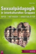 Sexualpädagogik in interkulturellen Gruppen af Meral Renz