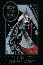Snow, Glass, Apples af Neil Gaiman