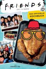 Friends: Die TV-Serie: Das offizielle Kochbuch af Amanda Nicole Yee